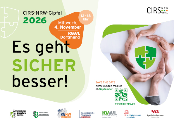 Grafik zum CIRS-NRW-Gipfel 2026 mit dem Motto ‚Es geht SICHER besser!‘. Links steht der Text in großen Buchstaben, rechts ein Foto von mehreren Händen, die gemeinsam ein grünes Puzzle mit einem weißen Schutzschild zusammensetzen. Oben rechts das Logo ‚CIRS NRW Gipfel‘, darunter Veranstaltungsdetails: Mittwoch, 4. November, 13–18 Uhr, KWWL Dortmund. Unten sind Logos der beteiligten Organisationen und ein QR-Code für weitere Informationen.